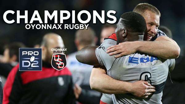 Oyonnax, el nuevo campeón del Pro D2